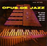 Milt Jackson – Opus de Jazz