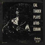 Cal Tjader Quintet – Cal Tjader Plays Afro-Cuban