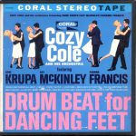 Cozy Cole And His Orchestra Featuring Gene Krupa, Ray McKinley, Panama Francis – Drum Beat For Dancing Feet