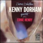 Kenny Dorham Quartet Featuring Ernie Henry – 2 Horns/2 Rhythm