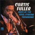 Curtis Fuller – Boss of the Soul-Stream Trombone