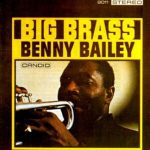 Benny Bailey – Big Brass