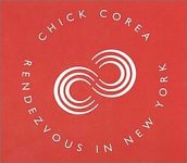 Chick Corea – Rendezvous In New York