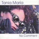 Tania Maria – No Comment