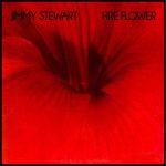 Jimmy Stewart – Fire Flower