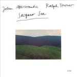 John Abercrombie / Ralph Towner – Sargasso Sea