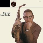Lee Konitz – The Real Lee Konitz