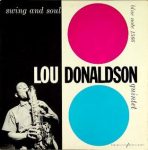 Lou Donaldson Quintet – Swing And Soul