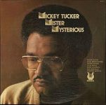 Mickey Tucker – Mister Mysterious
