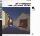 Wes Montgomery – Down Here on the Ground (Album)