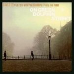 Bill Evans With Philly Joe Jones – Green Dolphin Street