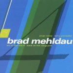 Brad Mehldau – Art of the Trio 4: Back at the Vanguard