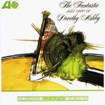 Dorothy Ashby – The Fantastic Jazz Harp Of Dorothy Ashby