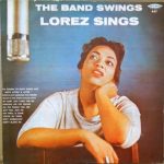 Lorez Alexandria – The Band Swings – Lorez Sings