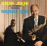 Marshall Royal / Gordon Jenkins – Gordon Jenkins With His Orchestra Presents Marshall Royal