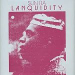 Sun Ra – Lanquidity (Album)