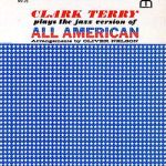 Clark Terry – Clark Terry Plays the Jazz Version of All American
