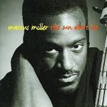 Marcus Miller – The Sun Don’t Lie