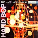 Art Blakey and The Jazz Messengers – Hard Bop Art Blakey and The Jazz Messengers – Hard Bop