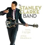 Stanley Clarke – The Stanley Clarke Band