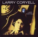 Larry Coryell – Lady Coryell (Album) Larry Coryell – Lady Coryell (Album)