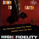 Ramsey Lewis Trio – Down To Earth