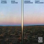 Ron Carter / Herbie Hancock / Tony Williams – Third Plane (Album)