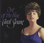 Carol Sloane – Out of the Blue