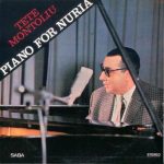 Tete Montoliu – Piano for Nuria