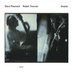 Gary Peacock / Ralph Towner – Oracle (Album)