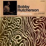 Bobby Hutcherson – Patterns (Album)