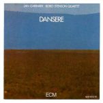 Jan Garbarek-Bono Stenson Quartet – Dansere (Album)