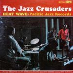 The Jazz Crusaders – Heat Wave (Album)