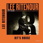 Lee Ritenour – Rit’s House (Album)