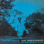Lou Donaldson – Blues Walk