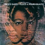 Miles Davis – Filles De Kilimanjaro (Album)