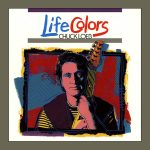 Chuck Loeb – Life Colors (Album)