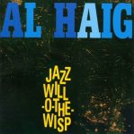 Al Haig – Jazz Will-O-The-Wisp Al Haig – Jazz Will-O-The-Wisp