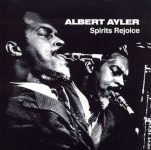 Albert Ayler – Spirits Rejoice (Album)
