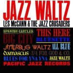 Les McCann & The Jazz Crusaders – Jazz Waltz
