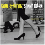 Sonny Clark – Cool Struttin’ (Album) Sonny Clark – Cool Struttin’ (Album)