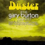 The Gary Burton Quartet – Duster