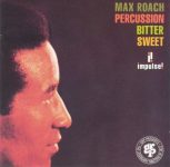 Max Roach – Percussion Bitter Sweet