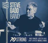 Steve Gadd Band – 70 Strong