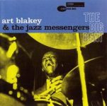 Art Blakey & The Jazz Messengers – The Big Beat Art Blakey & The Jazz Messengers – The Big Beat