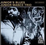 Junior Mance Trio – Junior’s Blues