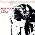 Duško Gojković – Slavic Mood
