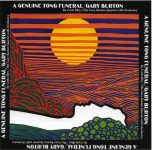 The Gary Burton Quartet with Orchestra – A Genuine Tong Funeral